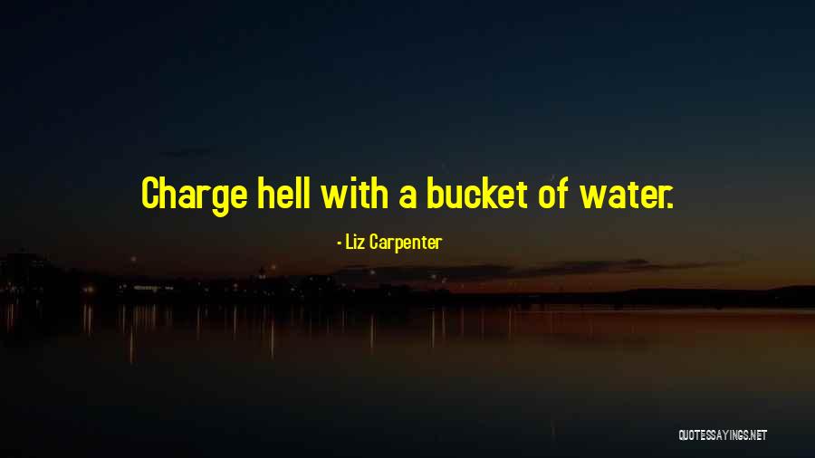 Risiere Quotes By Liz Carpenter Risiere Quotes By Liz Carpenter