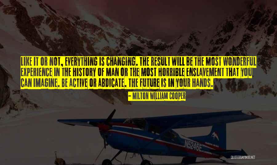 Risikat Ayegbami Quotes By Milton William Cooper Risikat Ayegbami Quotes By Milton William Cooper