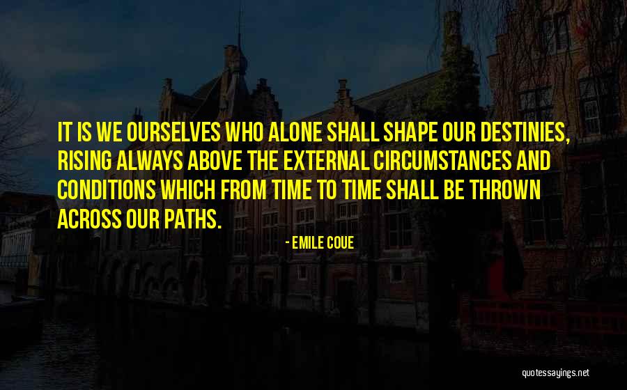 Rising Above It Quotes By Emile Coue Rising Above It Quotes By Emile Coue
