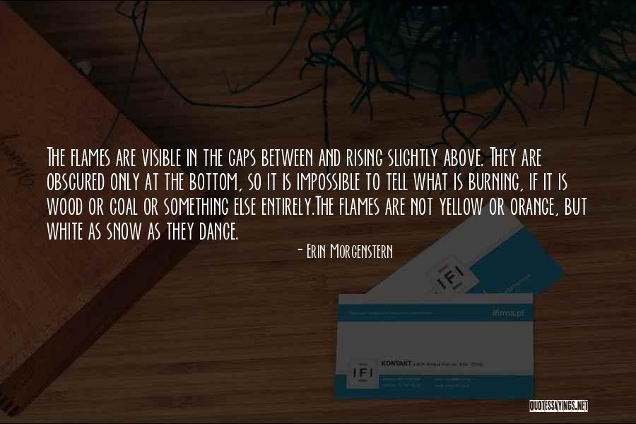 Rising Above It Quotes By Erin Morgenstern Rising Above It Quotes By Erin Morgenstern