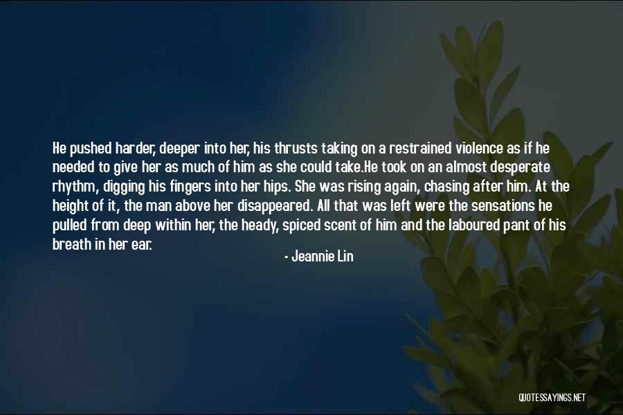 Rising Above It Quotes By Jeannie Lin Rising Above It Quotes By Jeannie Lin