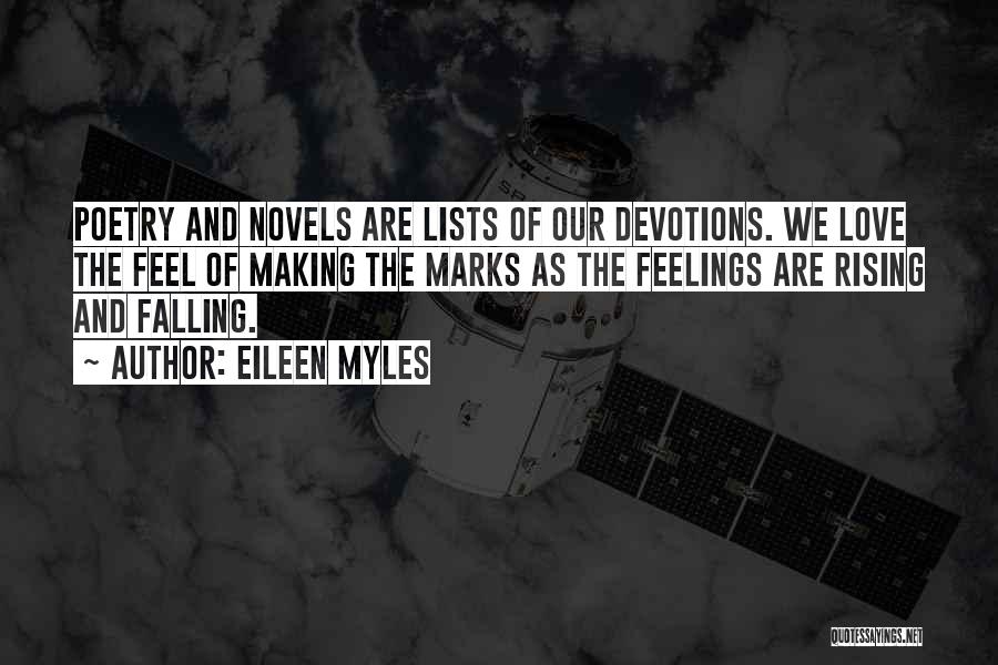 Rising And Falling Quotes By Eileen Myles