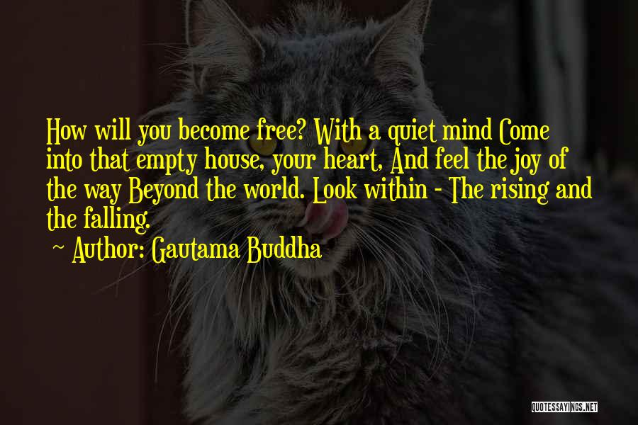 Rising And Falling Quotes By Gautama Buddha