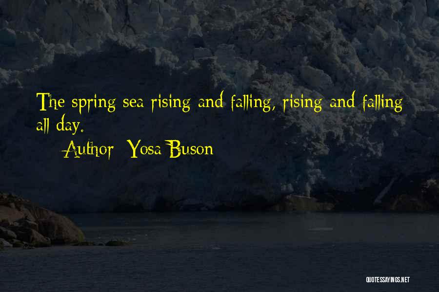 Rising And Falling Quotes By Yosa Buson