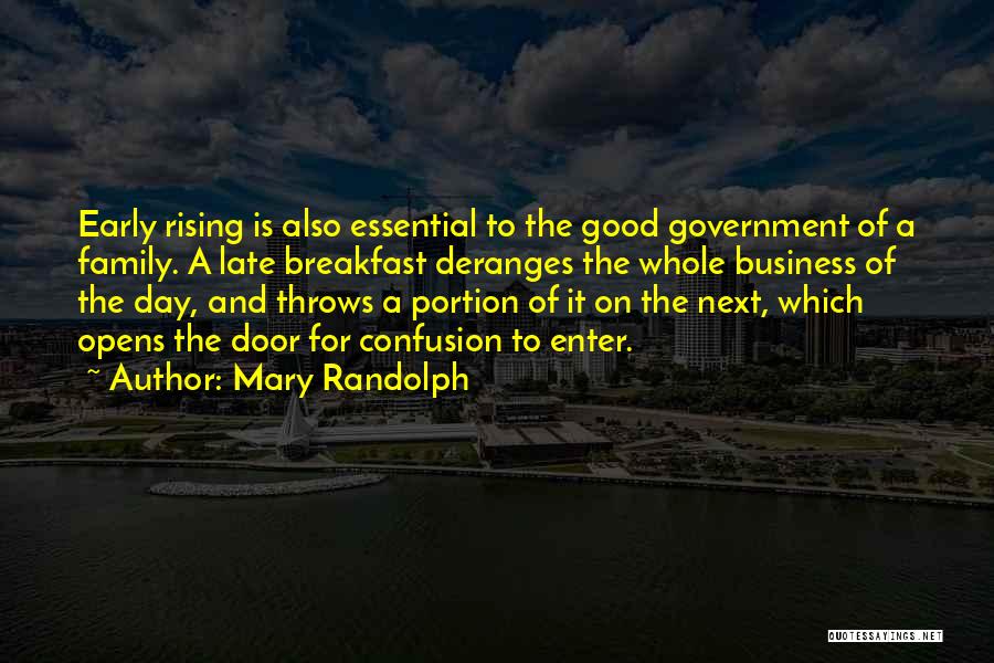 Rising Early Quotes By Mary Randolph