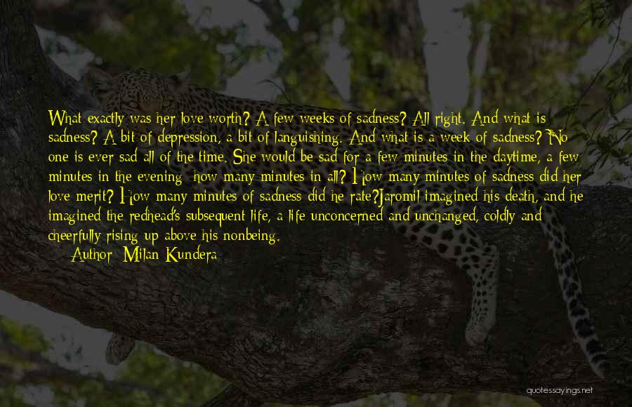 Rising From Depression Quotes By Milan Kundera
