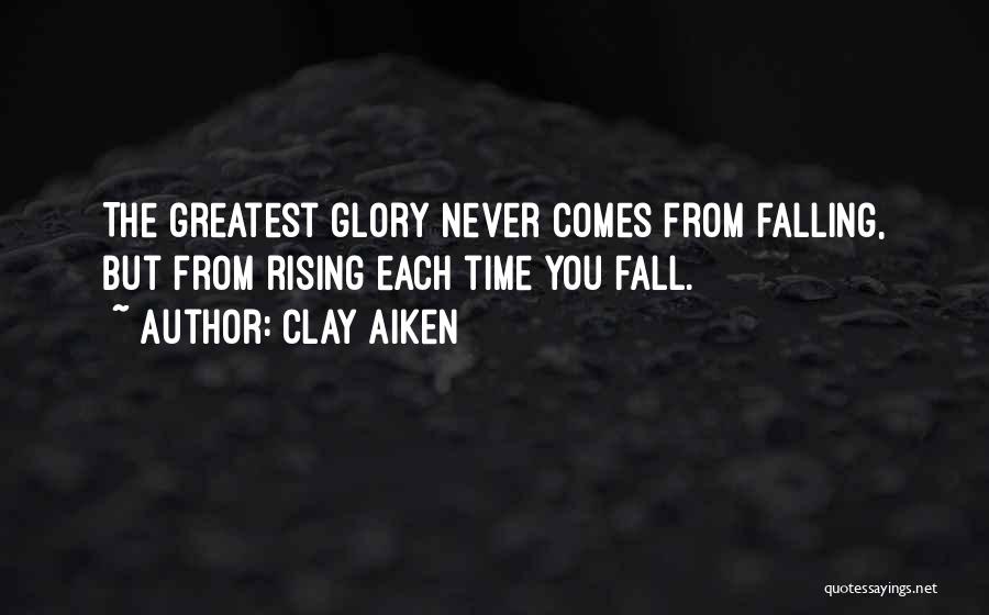 Rising From Falling Quotes By Clay Aiken