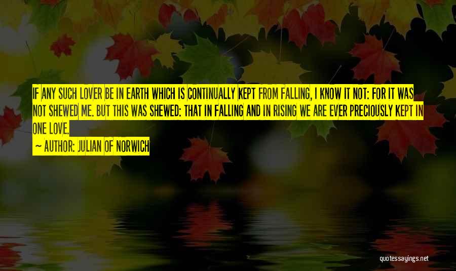 Rising From Falling Quotes By Julian Of Norwich