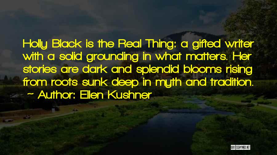 Rising From The Dark Quotes By Ellen Kushner