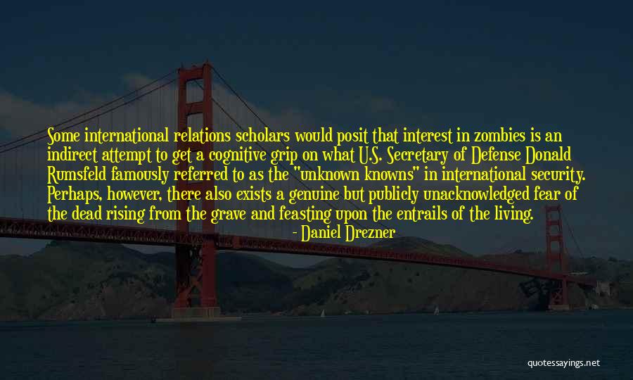 Rising International Quotes By Daniel Drezner Rising International Quotes By Daniel Drezner