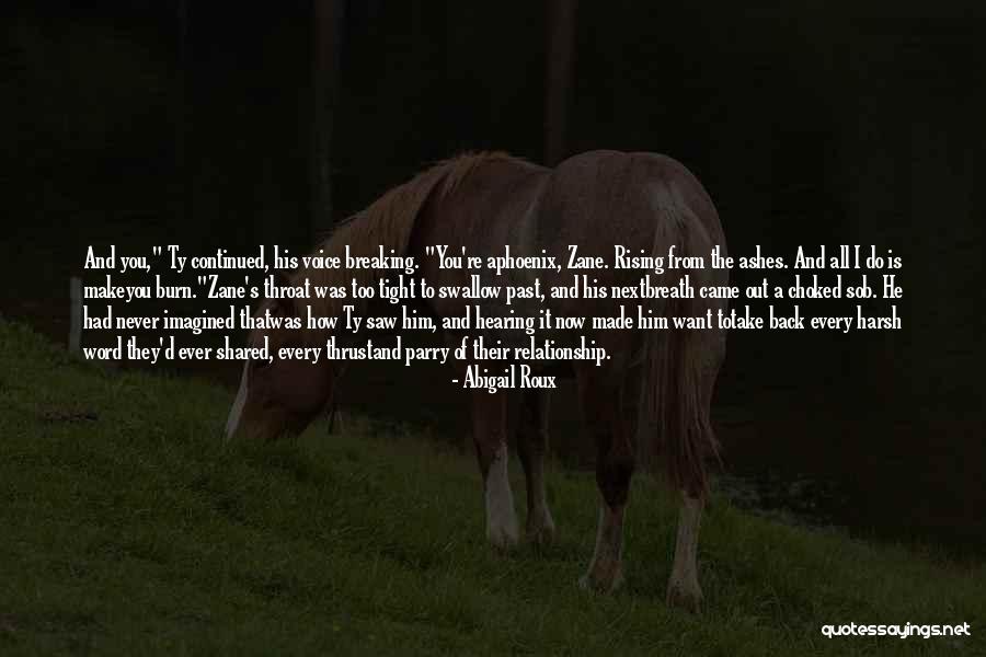 Rising Phoenix Quotes By Abigail Roux Rising Phoenix Quotes By Abigail Roux