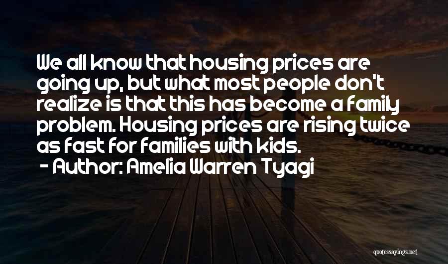 Rising Prices Quotes By Amelia Warren Tyagi