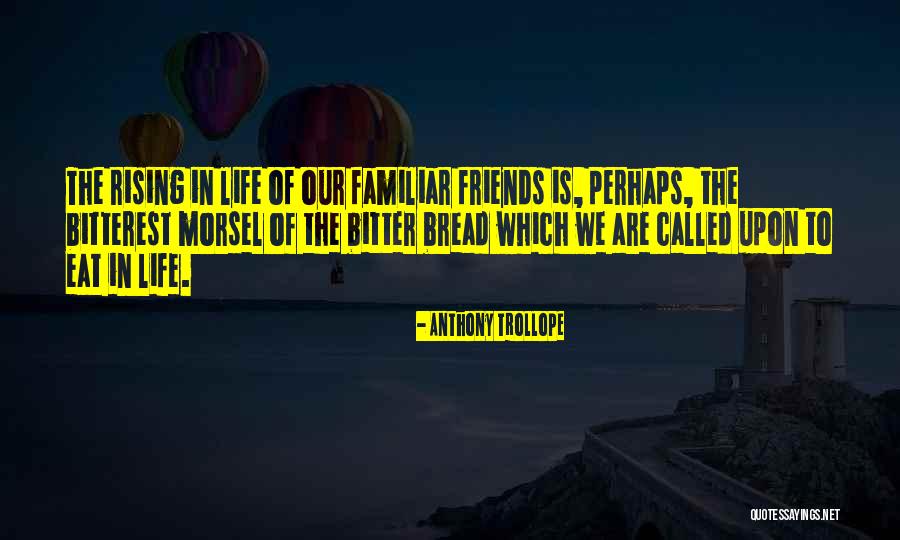 Rising Quotes By Anthony Trollope Rising Quotes By Anthony Trollope