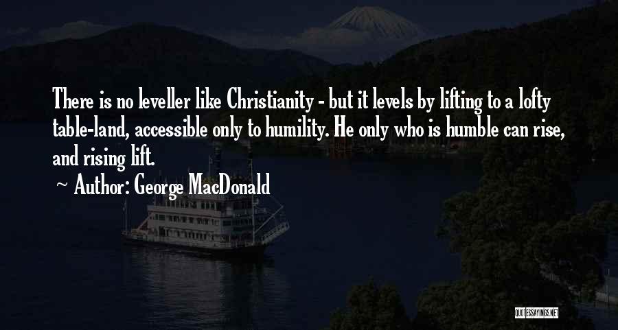 Rising Quotes By George MacDonald