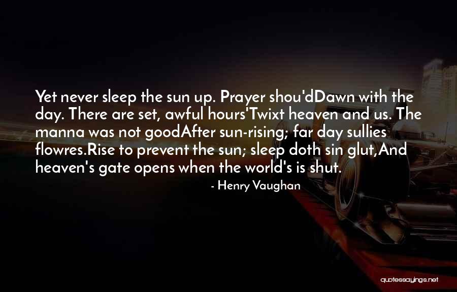 Rising Quotes By Henry Vaughan Rising Quotes By Henry Vaughan