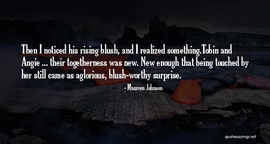 Rising Quotes By Maureen Johnson