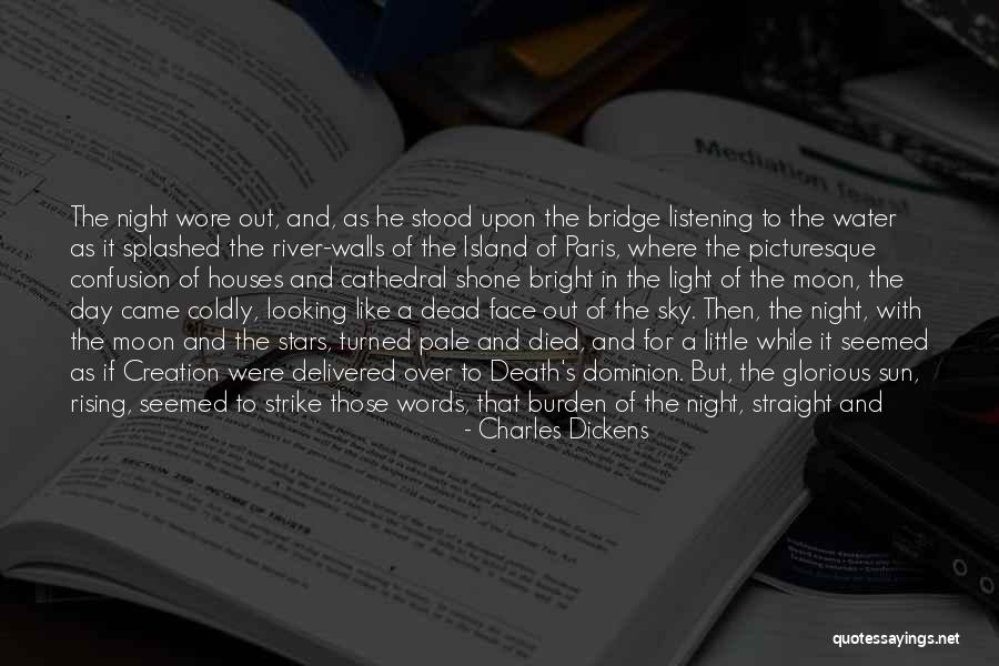 Rising Sun In Your Heart Quotes By Charles Dickens Rising Sun In Your Heart Quotes By Charles Dickens