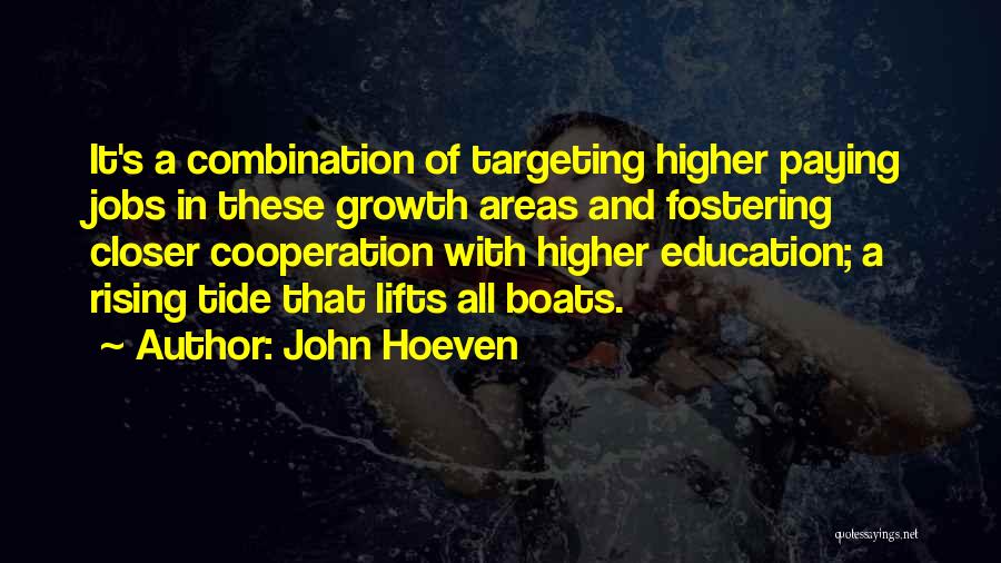 Rising Tide Quotes By John Hoeven