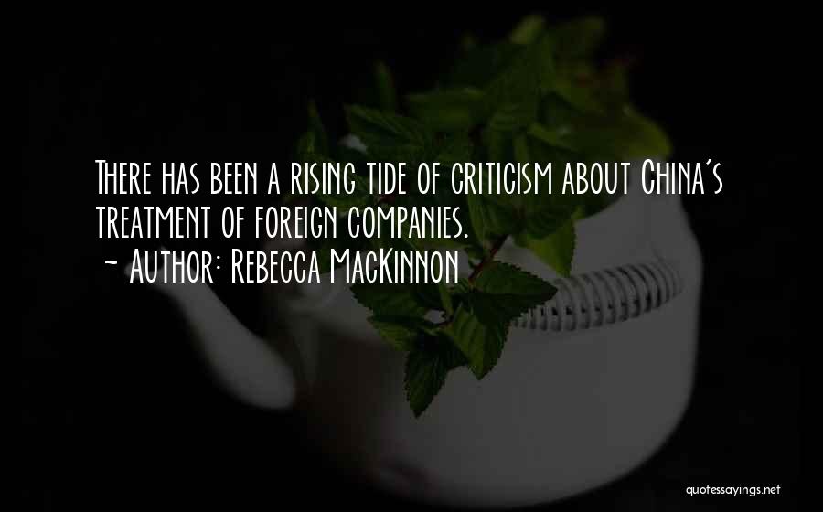 Rising Tide Quotes By Rebecca MacKinnon