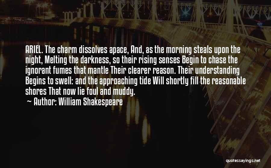 Rising Tide Quotes By William Shakespeare