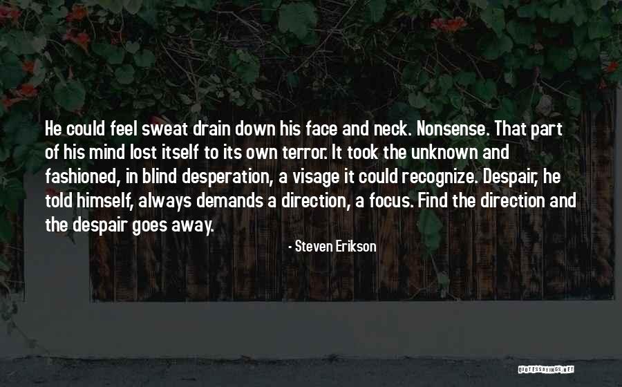 Rising To Challenge Quotes By Steven Erikson Rising To Challenge Quotes By Steven Erikson