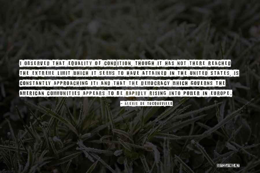 Rising To Power Quotes By Alexis De Tocqueville Rising To Power Quotes By Alexis De Tocqueville