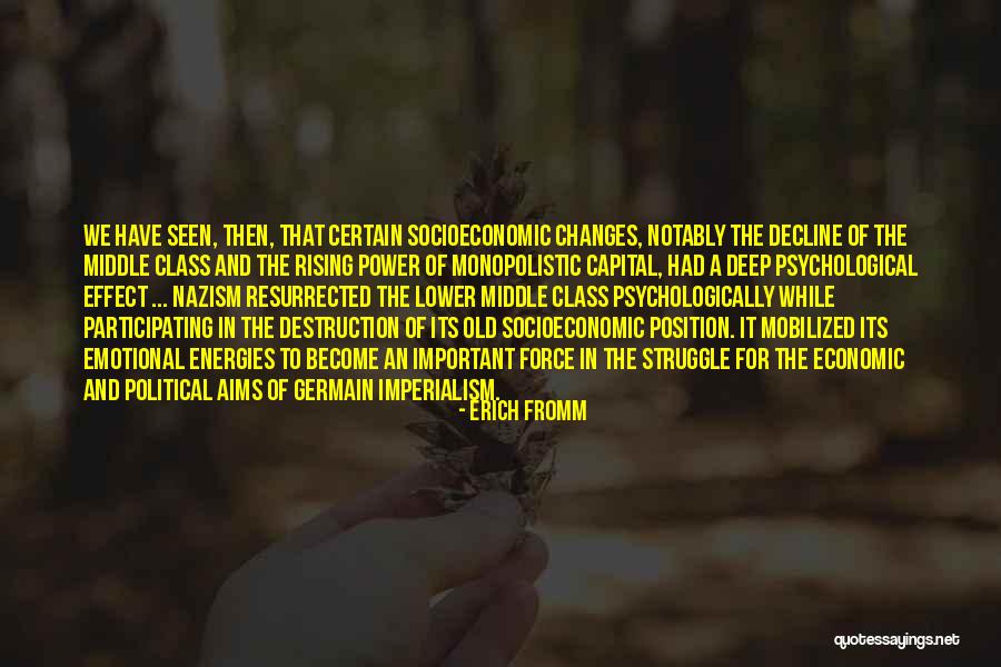 Rising To Power Quotes By Erich Fromm Rising To Power Quotes By Erich Fromm