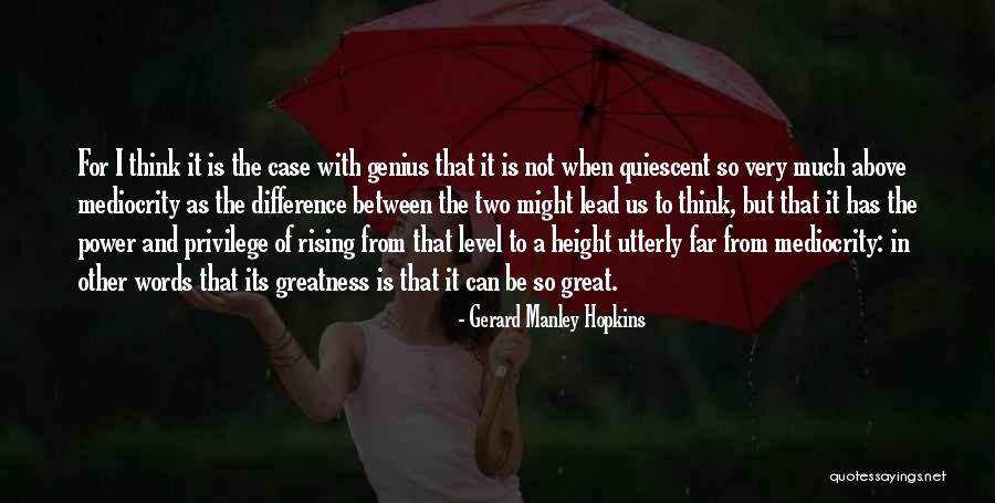 Rising To Power Quotes By Gerard Manley Hopkins Rising To Power Quotes By Gerard Manley Hopkins