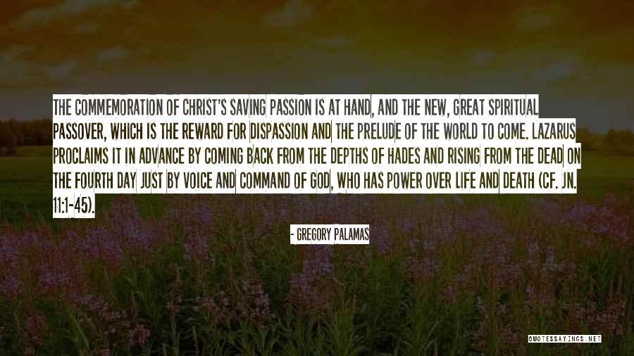 Rising To Power Quotes By Gregory Palamas Rising To Power Quotes By Gregory Palamas