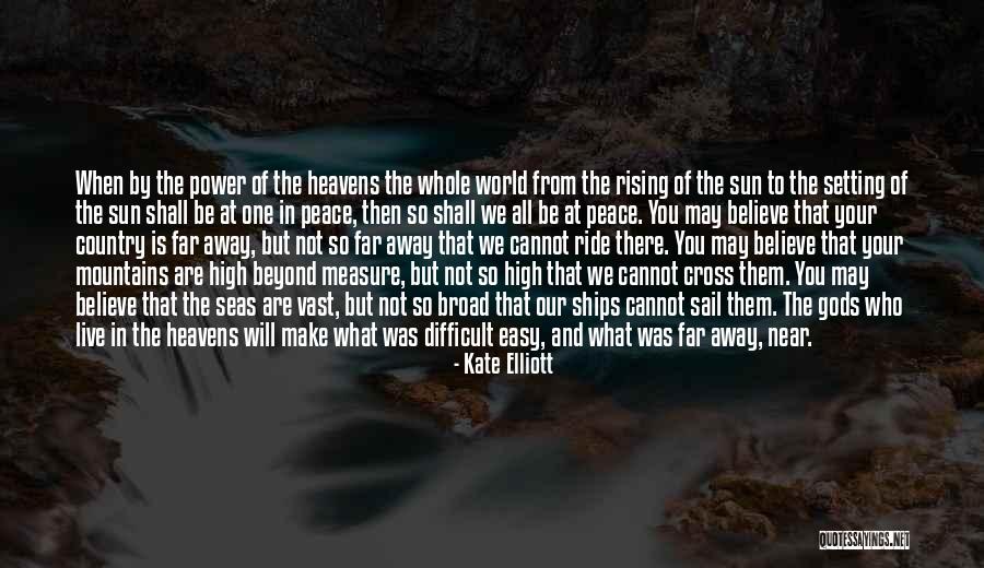 Rising To Power Quotes By Kate Elliott Rising To Power Quotes By Kate Elliott
