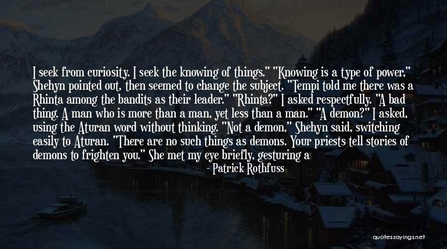 Rising To Power Quotes By Patrick Rothfuss Rising To Power Quotes By Patrick Rothfuss