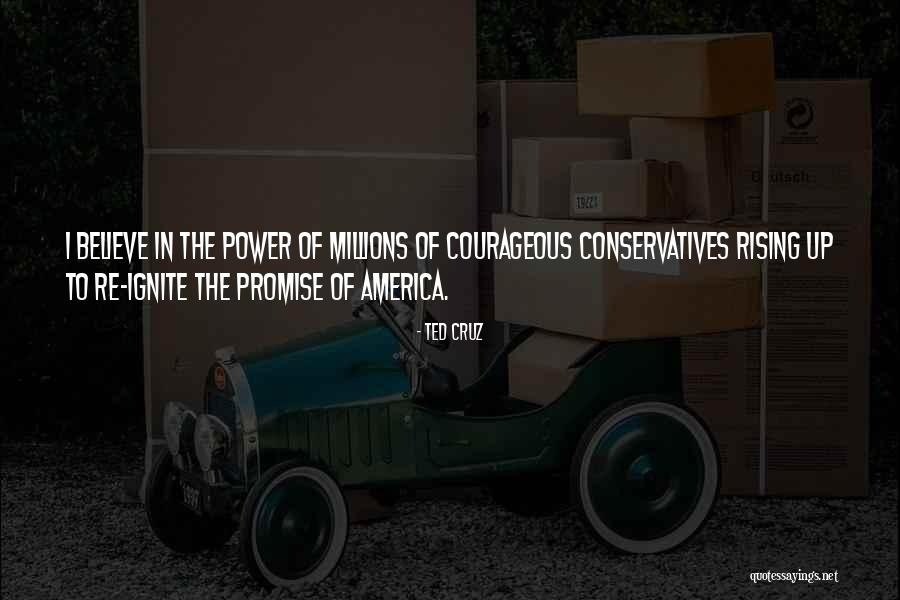 Rising To Power Quotes By Ted Cruz Rising To Power Quotes By Ted Cruz