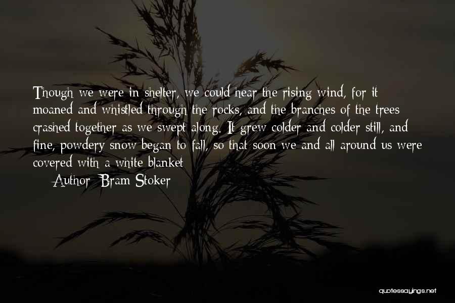 Rising Together Quotes By Bram Stoker