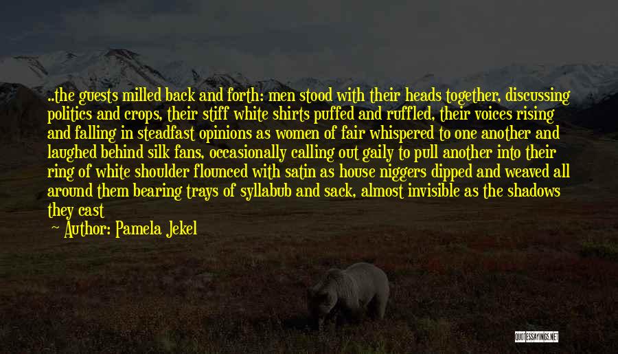 Rising Together Quotes By Pamela Jekel