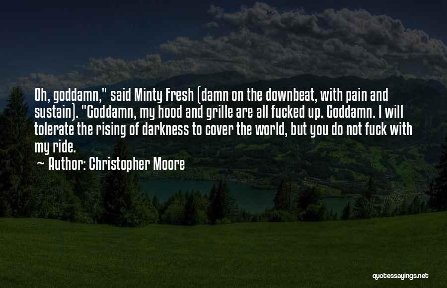 Rising Up From Pain Quotes By Christopher Moore
