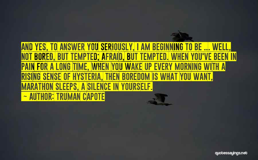 Rising Up From Pain Quotes By Truman Capote