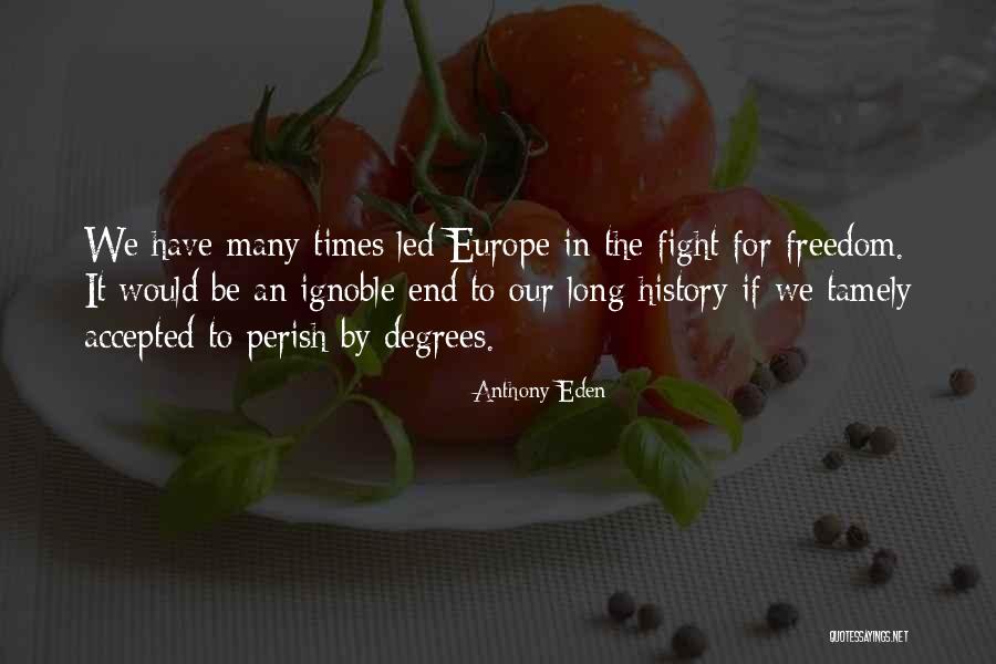 Rising Up To The Occasion Quotes By Anthony Eden Rising Up To The Occasion Quotes By Anthony Eden