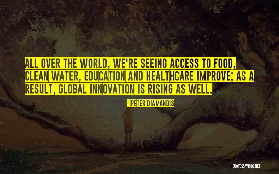 Rising Water Quotes By Peter Diamandis Rising Water Quotes By Peter Diamandis