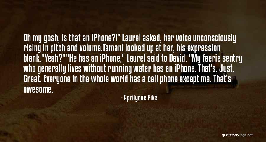 Rising World Quotes By Aprilynne Pike Rising World Quotes By Aprilynne Pike