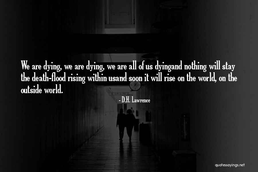 Rising World Quotes By D.H. Lawrence Rising World Quotes By D.H. Lawrence