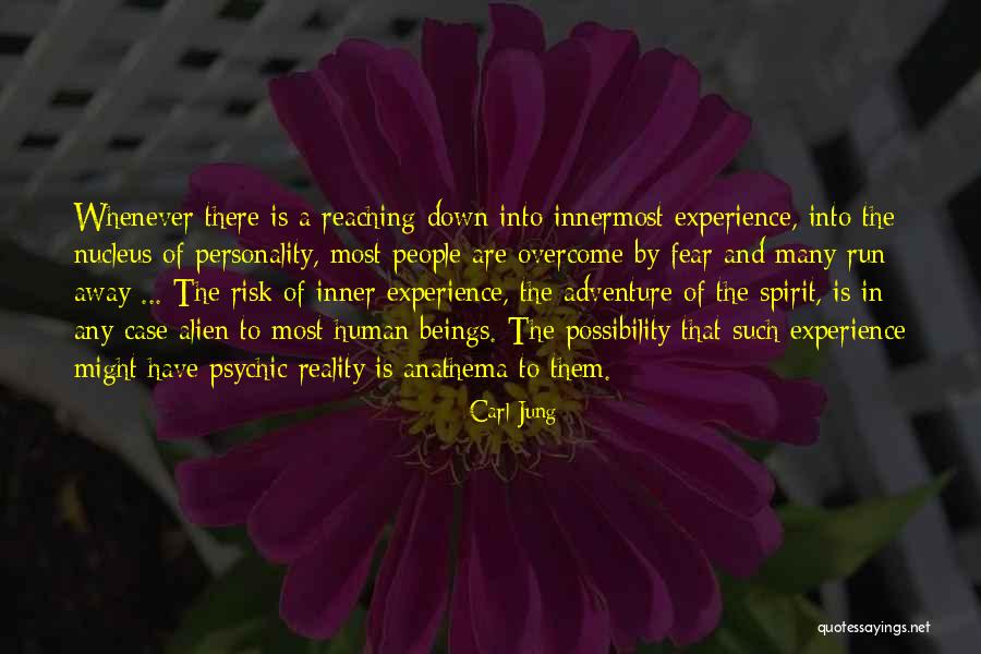 Risk And Fear Quotes By Carl Jung Risk And Fear Quotes By Carl Jung