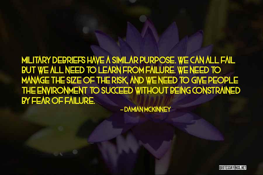 Risk And Fear Quotes By Damian McKinney Risk And Fear Quotes By Damian McKinney