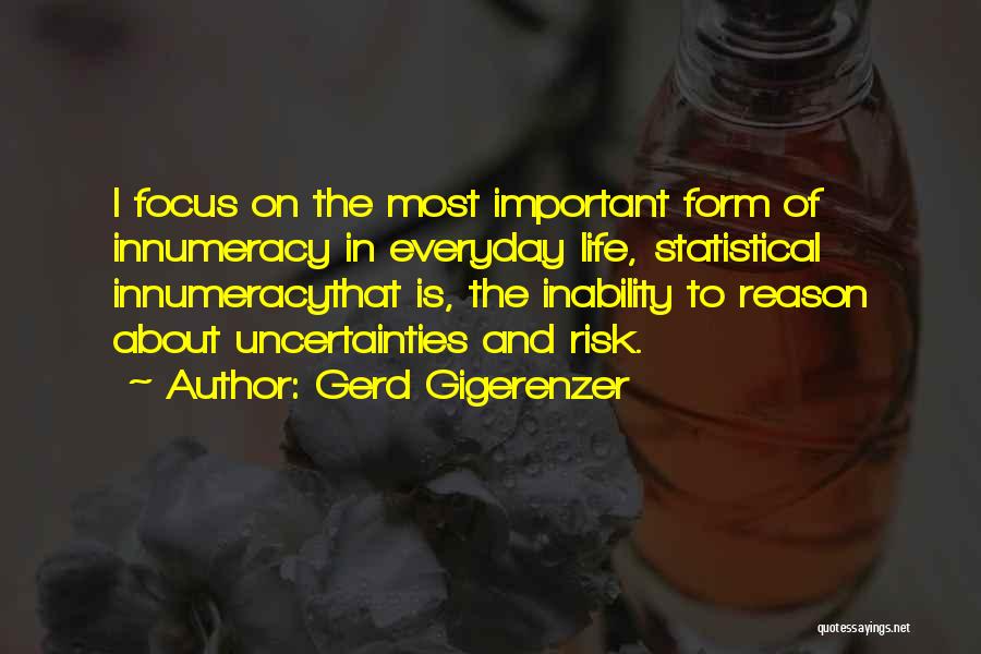 Risk And Life Quotes By Gerd Gigerenzer