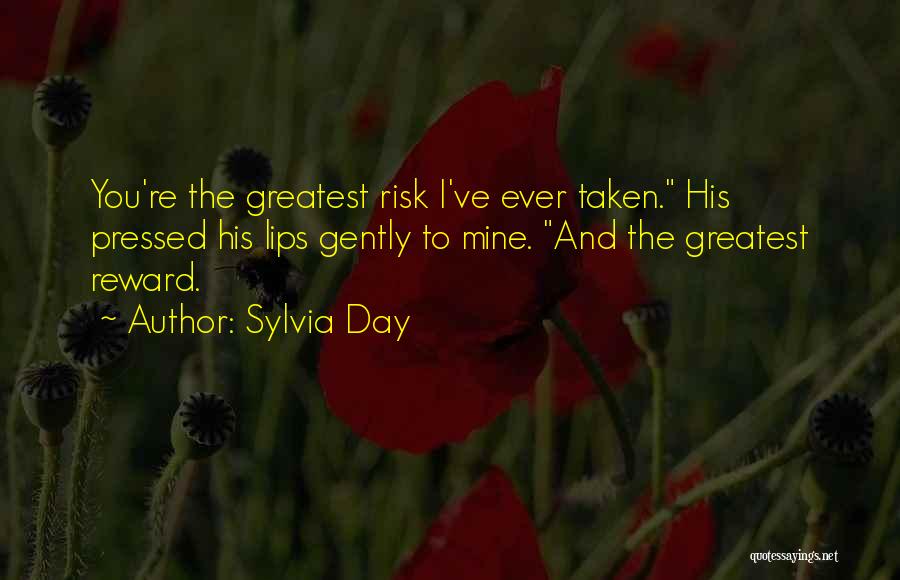 Risk And Reward Quotes By Sylvia Day