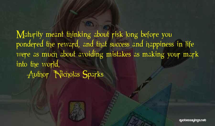 Risk And Success Quotes By Nicholas Sparks