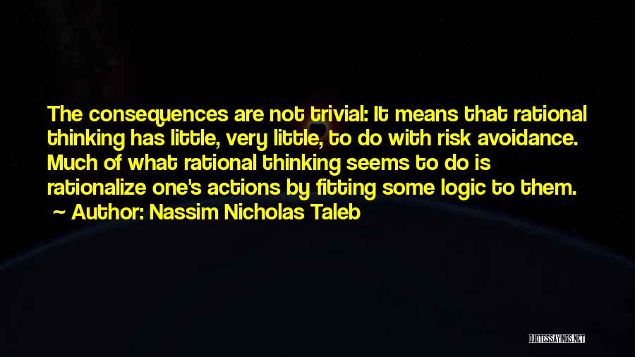 Risk Avoidance Quotes By Nassim Nicholas Taleb