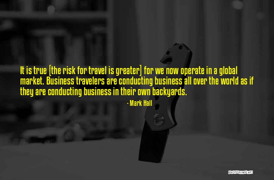 Risk Business Quotes By Mark Hall Risk Business Quotes By Mark Hall