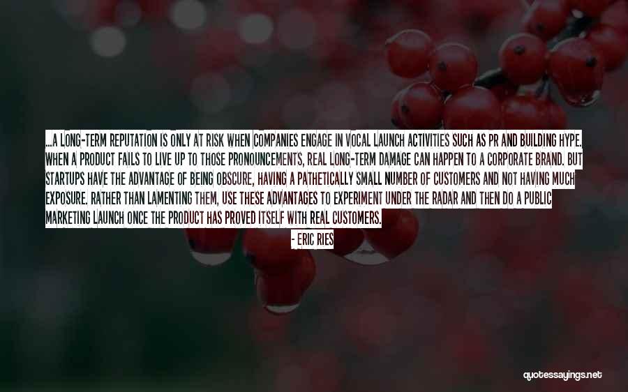 Risk Entrepreneurship Quotes By Eric Ries Risk Entrepreneurship Quotes By Eric Ries