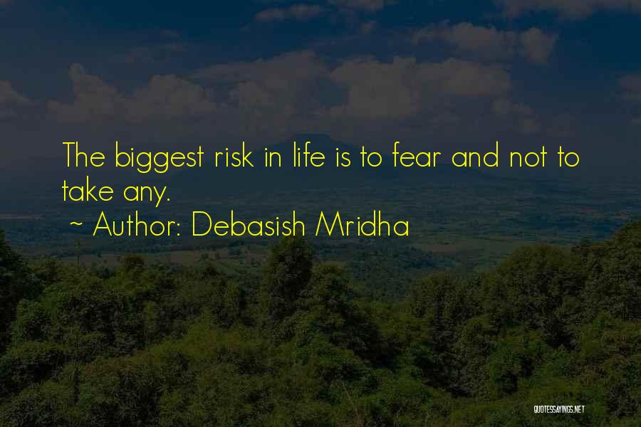 Risk Inspirational Quotes By Debasish Mridha