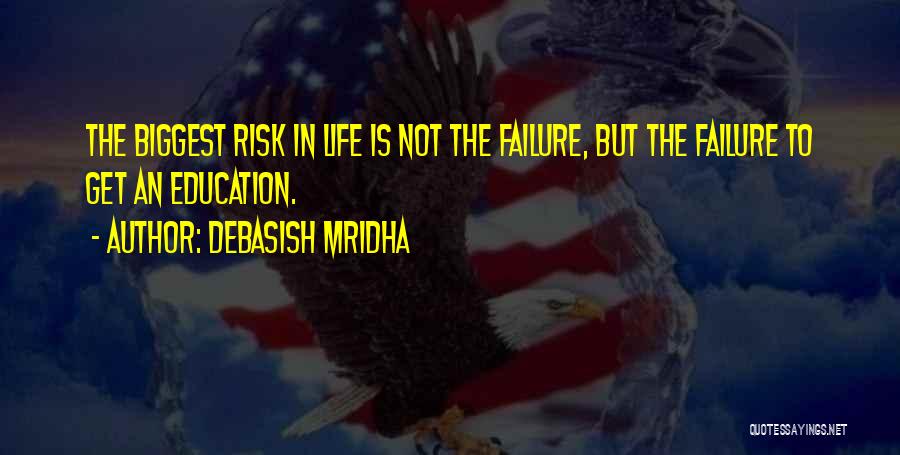 Risk Inspirational Quotes By Debasish Mridha